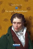 La cura Schopenhauer (Biblioteca) (Italian Edition)