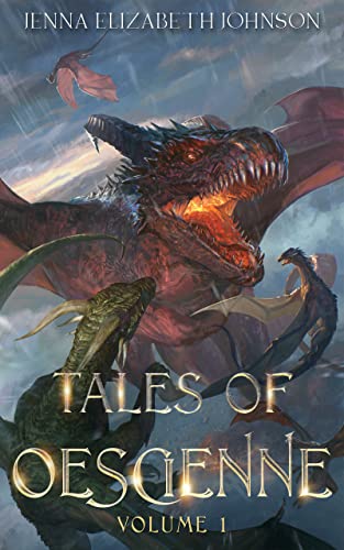 Tales of Oescienne - A Short Story Collection - Volume One
