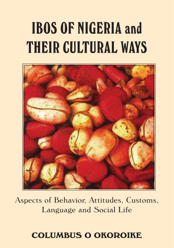 IBOS OF NIGERIA AND THEIR CULTURAL WAYS
