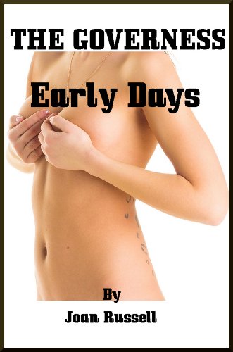 The Governess: Early Days In London - Multiple Partner Erotica