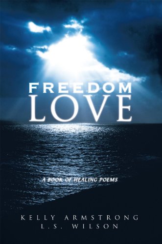 FREEDOM LOVE : A BOOK OF HEALING POEMS