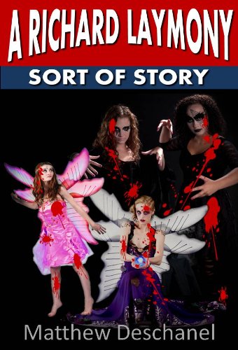 A Richard Laymony Sort of Story