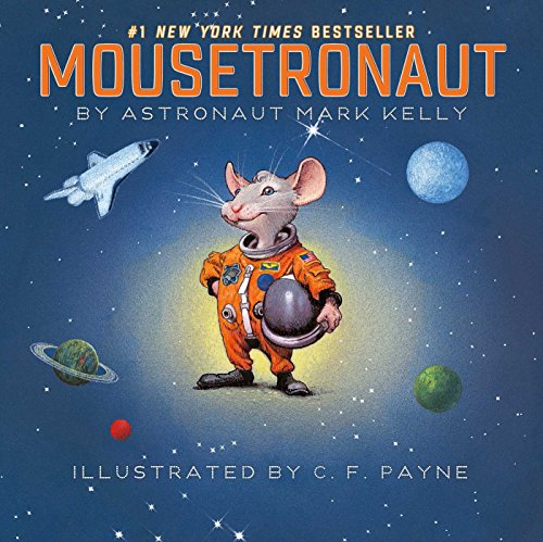 Book Cover Mousetronaut: Based on a (Partially) True Story