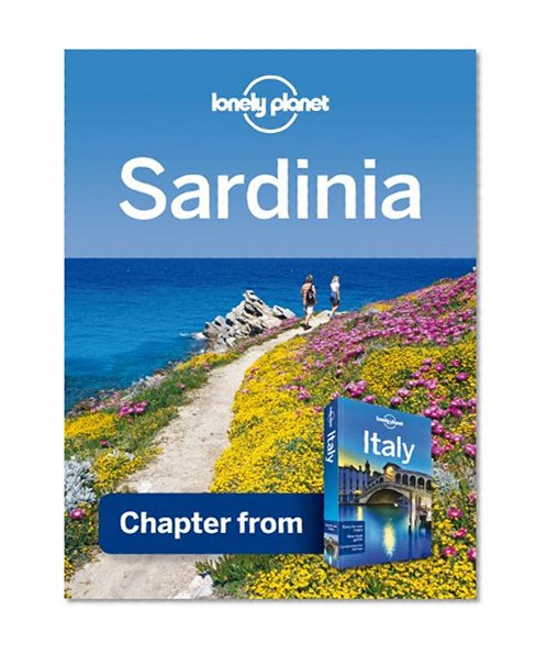 Lonely Planet Sardinia: Chapter from Italy Travel Guide