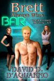 Brett Always Wins (Brett Cornell Mysteries Book 3)