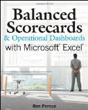 By Ron Person Balanced Scorecards and Operational Dashboards with Microsoft Excel (1st Edition)