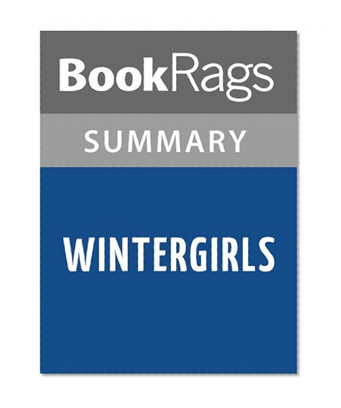 Wintergirls by Laurie Halse Anderson l Summary & Study Guide