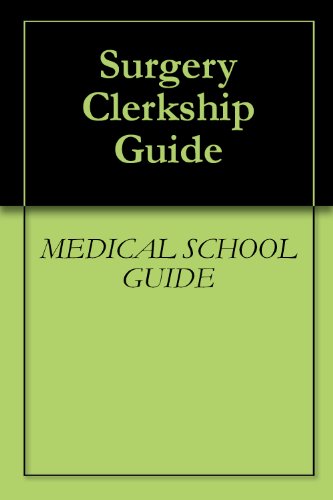 Surgery Clerkship Guide