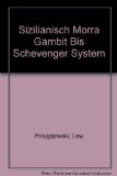 Sizilianisch Morra Gambit Bis Schevenger System