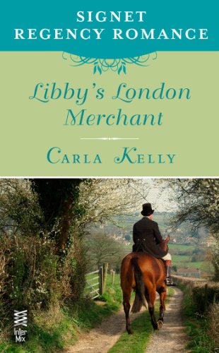 Libby's London Merchant: Signet Regency Romance (InterMix)