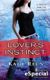 Lover's Instinct: A Moon Shifter Novella (An eSpecial from New American Library) (Moon Shifter Series)