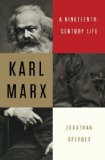Karl Marx: A Nineteenth-Century Life