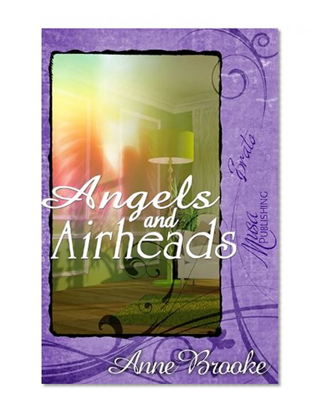 Angels and Airheads