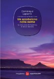 Un arcobaleno nella notte (Supertascabili. Narrativa) (Italian Edition)