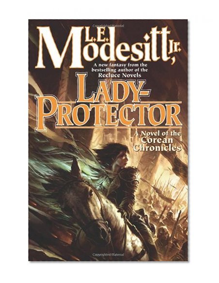 Lady-Protector: The Eighth Book of the Corean Chronicles