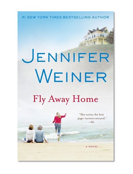 Fly Away Home: A Novel