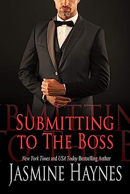 Submitting to the Boss: A West Coast Novel, Book 2 (West Coast Series)