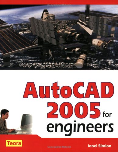 AutoCAD 2005 for Engineers