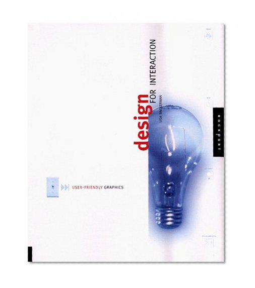 Design for Interaction: User-Friendly Graphics