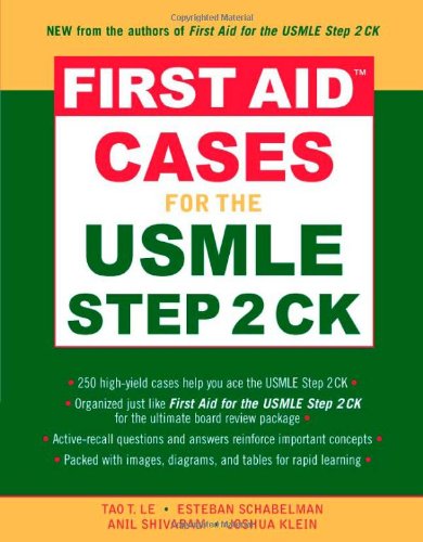 First Aidâ„¢ Cases for the USMLE Step 2 CK (First Aid USMLE)