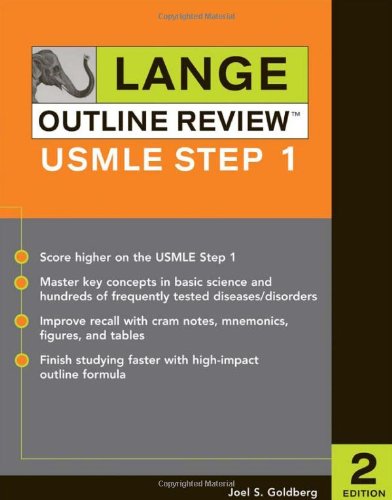 Lange Outline Review: USMLE Step 1, Second Edition (LANGE Reviews USMLE)
