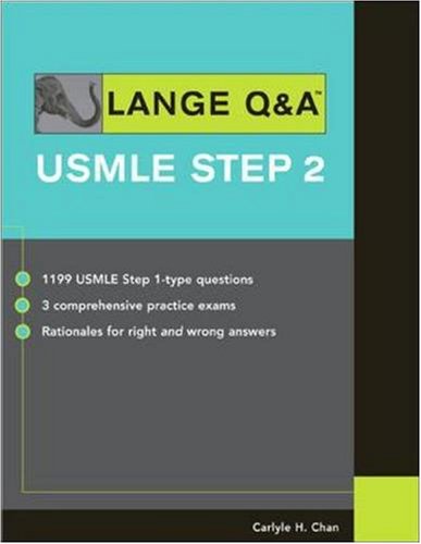 Lange Q&A: USMLE Step 2 (Lange's Review for the USMLE Step 2)