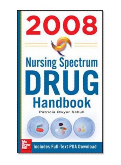 Nursing Spectrum Drug Handbook 2008