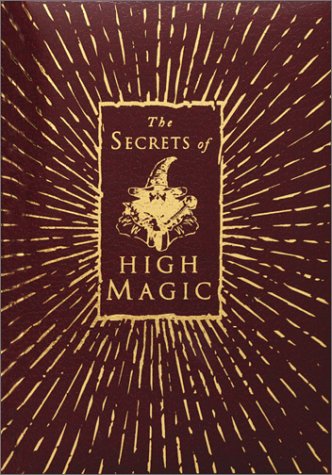 The Secrets of High Magic