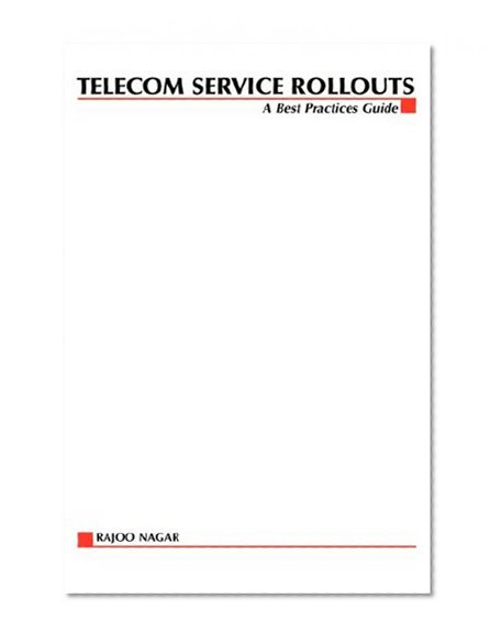 Telecom Service Rollouts (McGraw-Hill Telecom Professional)