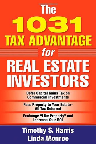 The 1031 Tax Advantage for Real Estate Investors