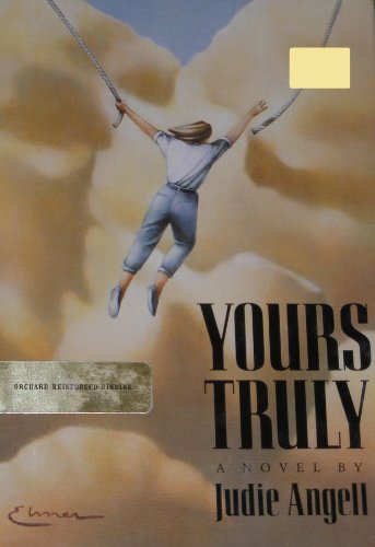 Yours Truly: A Novel