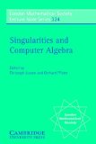 Singularities and Computer Algebra (London Mathematical Society Lecture Note Series)