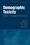 Demographic Toxicity: Methods in Ecological Risk Assessment (with CD-ROM)