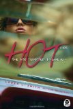 Hot: A Novel
