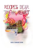 Recipes Dear to My Heart