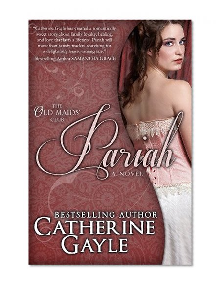 Pariah (The Old Maids' Club Book 2)