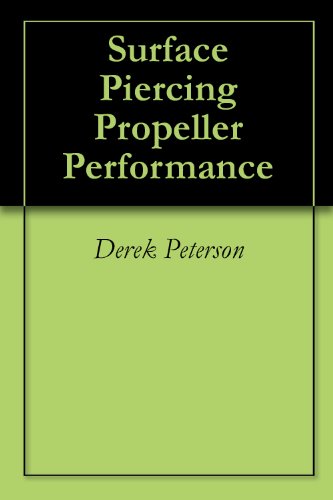 Surface Piercing Propeller Performance