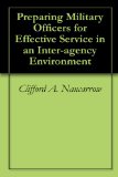 Preparing Military Officers for Effective Service in an Inter-agency Environment
