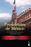 Los presidentes de MÃ©xico (Spanish Edition)