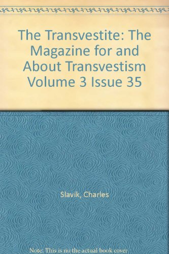 The Transvestite: The Magazine for and About Transvestism Volume 3 Issue 35