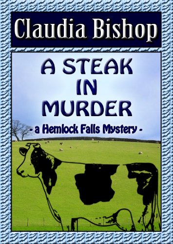 A Steak in Murder: A Hemlock Falls Mystery (Hemlock Falls Mystery Series Book 7)
