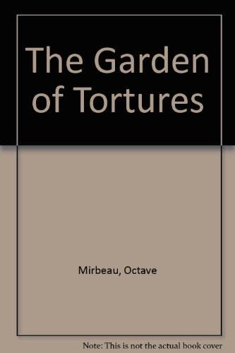 The Garden of Tortures