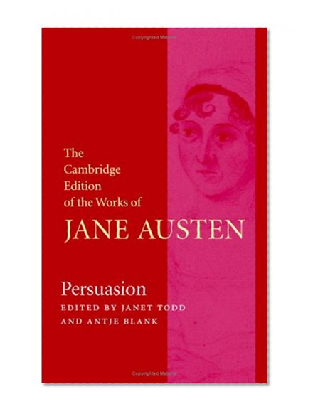Persuasion (The Cambridge Edition of the Works of Jane Austen)