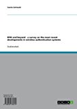 RFID and beyond - a survey on the most recent developments in wireless authentication systems (German Edition)