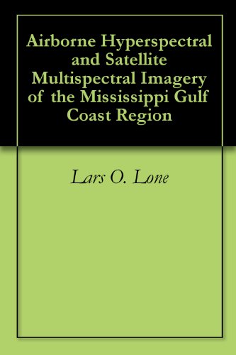 Airborne Hyperspectral and Satellite Multispectral Imagery of the Mississippi Gulf Coast Region