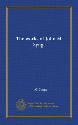 The works of John M. Synge (v.03)