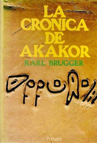 La Cronica de Akakor