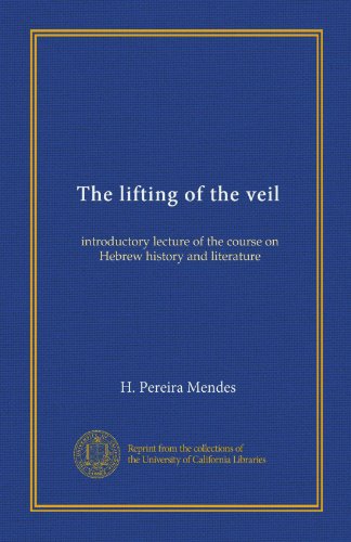 The lifting of the veil: introductory lecture of the course on Hebrew history and literature