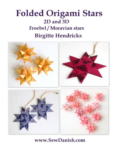 Folded Origami Stars: 2D and 3D Froebel/Moravian Stars