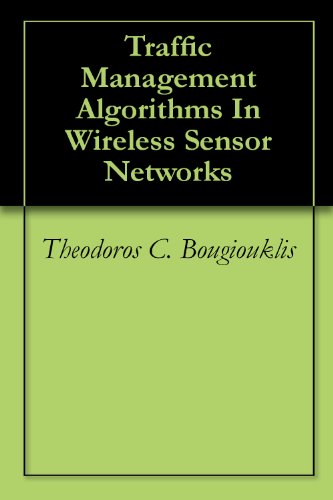Traffic Management Algorithms In Wireless Sensor Networks